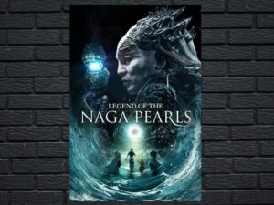 -Legend of the Naga Pearls (2017)-<br>The Original Movie