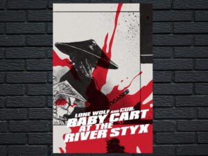 -Lone Wolf and Cub: Baby Cart at the River Styx (1972)-<br>The Original Movie