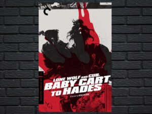 -Lone Wolf and Cub: Baby Cart to Hades (1972)-<br>The Original Movie