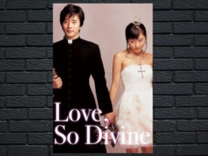 -Love, So Divine (2004)-<br>The Original Movie