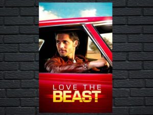 -Love the Beast (2009)-<br>The Original Movie