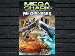 -Mega Shark vs. Mecha Shark (2014)-<br>The Original Movie