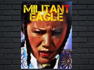 -Militant Eagle (1978)-<br>The Original Movie