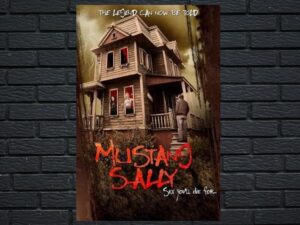 -Mustang Sally's Horror House (2006)-<br>The Original Movie