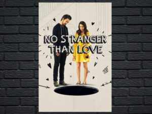-No Stranger Than Love (2015)-<br>The Original Movie