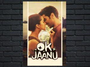 -Ok Jaanu (2017)-<br>The Original Movie