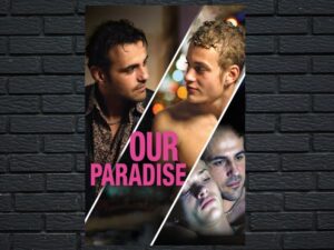 -Our Paradise (2011)-<br>The Original Movie