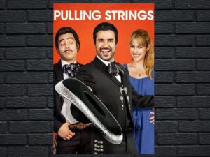 -Pulling Strings (2013)-<br>The Original Movie