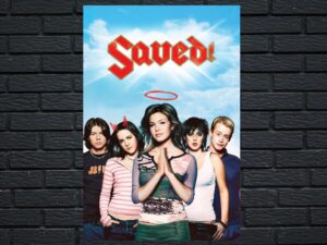 -Saved! (2004)-<br>The Original Movie