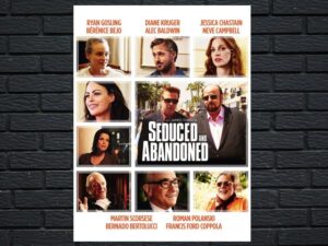-Seduced and Abandoned (2013)-<br>The Original Movie