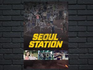-Seoul Station (2016)-<br>The Original Movie