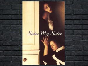 -Sister My Sister (1994)-<br>The Original Movie