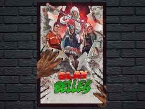 -Slay Belles (2018)-<br>The Original Movie