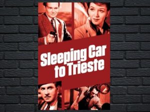 -Sleeping Car to Trieste (1948)-<br>The Original Movie