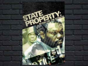 -State Property: Blood on the Streets (2005)-<br>The Original Movie