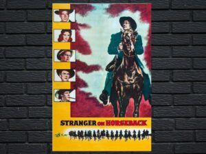 -Stranger on Horseback (1955)-<br>The Original Movie