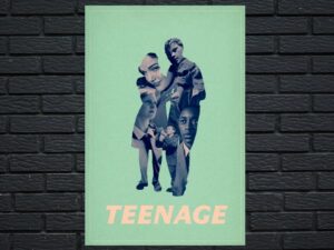-Teenage (2013)-<br>The Original Movie