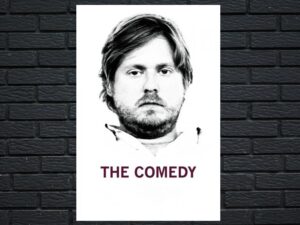 -The Comedy (2012)-<br>The Original Movie