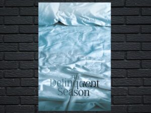 -The Delinquent Season (2018)-<br>The Original Movie