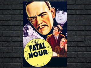 -The Fatal Hour (1940)-<br>The Original Movie