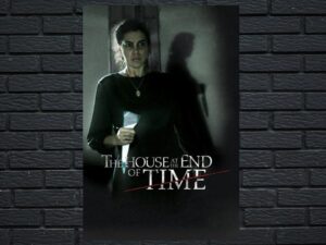-The House at the End of Time (2013)-<br>The Original Movie