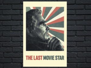 -The Last Movie Star (2018)-<br>The Original Movie