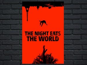 -The Night Eats the World (2018)-<br>The Original Movie