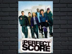 -The Perfect Score (2004)-<br>The Original Movie