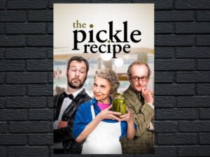 -The Pickle Recipe (2016)-<br>The Original Movie
