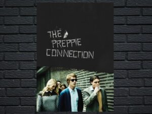 -The Preppie Connection (2016)-<br>The Original Movie
