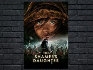 -The Shamer's Daughter (2015)-<br>The Original Movie