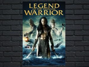 -Legend of the Tsunami Warrior (2008)-<br>The Original Movie