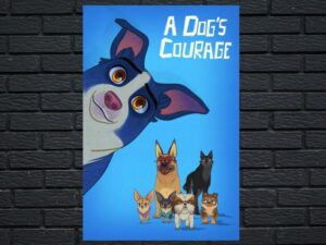 -A Dog's Courage (2019)-<br>The Original Movie