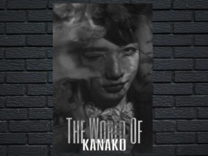 -The World of Kanako (2014)-<br>The Original Movie