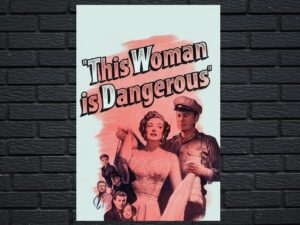 -This Woman Is Dangerous (1952)-<br>The Original Movie