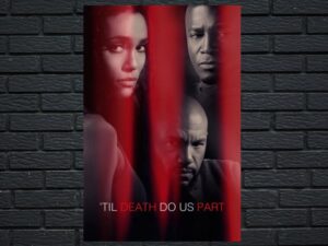 -'Til Death Do Us Part (2017)-<br>The Original Movie