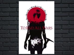 -To End All Wars (2001)-<br>The Original Movie