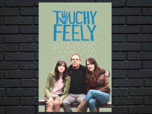 -Touchy Feely (2013)-<br>The Original Movie
