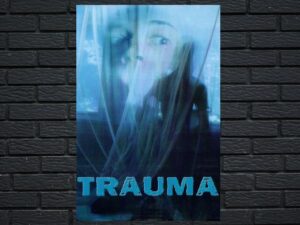 -Trauma (1993)-<br>The Original Movie