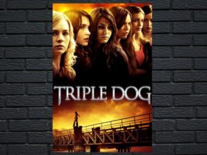 -Triple Dog (2010)-<br>The Original Movie