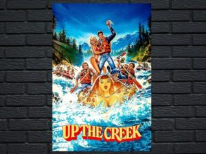 -Up the Creek (1984)-<br>The Original Movie