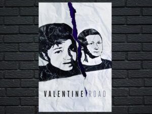 -Valentine Road (2013)-<br>The Original Movie