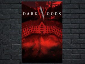 -Dark Woods II (2015)-<br>The Original Movie