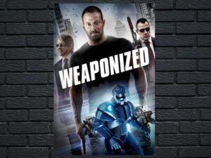 -Weaponized (2016)-<br>The Original Movie