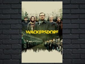 -Wackersdorf (2018)-<br>The Original Movie