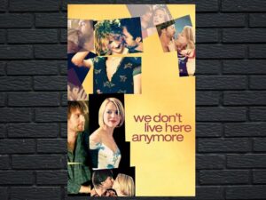 -We Don't Live Here Anymore (2004)-<br>The Original Movie