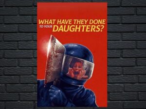 -What Have They Done to Your Daughters? (1974)-<br>The Original Movie