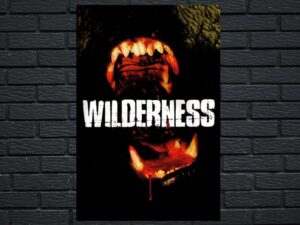-Wilderness (2006)-<br>The Original Movie