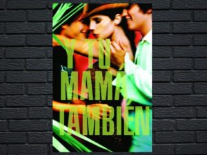 -Y Tu Mam? Tambi?n (2001)-<br>The Original Movie