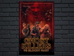 -Ghost Killers vs. Bloody Mary (2018)-<br>The Original Movie